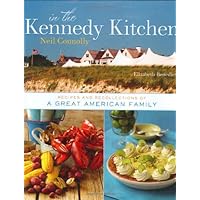 In the Kennedy Kitchen: Recipes and Recollections of a Great American Family In the Kennedy Kitchen: Recipes and Recollections of a Great American Family Hardcover