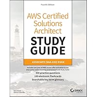 AWS Certified Solutions Architect Study Guide with 900 Practice Test Questions: Associate (SAA-C03) Exam (Sybex Study Guide) AWS Certified Solutions Architect Study Guide with 900 Practice Test Questions: Associate (SAA-C03) Exam (Sybex Study Guide) Paperback Kindle Spiral-bound