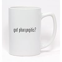 got pharyngitis? - Statesman Ceramic Coffee Mug 14oz