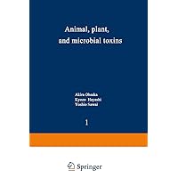 Animal, Plant, and Microbial Toxins: Volume 1―Biochemistry Animal, Plant, and Microbial Toxins: Volume 1―Biochemistry Paperback