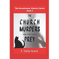 THE CHURCH MURDERS AND THE CAT'S PREY: The Housekeeper Mystery Series, Book 3