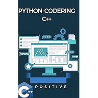 Python-codering c++ (Dutch Edition) Python-codering c++ (Dutch Edition) Kindle Paperback