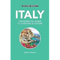 Italy - Culture Smart!: The Essential Guide to Customs & Culture Italy - Culture Smart!: The Essential Guide to Customs & Culture Paperback Audible Audiobook Kindle Audio CD