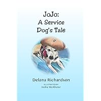 JoJo: A Service Dog's Tale