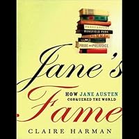 Jane's Fame: How Jane Austen Conquered the World Jane's Fame: How Jane Austen Conquered the World Audible Audiobook Paperback Kindle Hardcover Audio CD