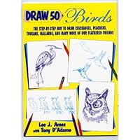 Draw 50 Birds (Turtleback School & Library Binding Edition) Draw 50 Birds (Turtleback School & Library Binding Edition) School & Library Binding Paperback