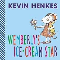 Wemberly's Ice-Cream Star Wemberly's Ice-Cream Star Board book Hardcover