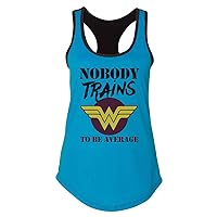 Funny Workout Tanks Nobody Trains to Be Average Wonder Woman Royaltee Shirts
