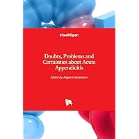 Doubts, Problems and Certainties about Acute Appendicitis