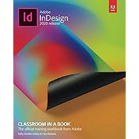 Adobe InDesign Classroom in a Book (2020 release) Adobe InDesign Classroom in a Book (2020 release) Paperback Kindle