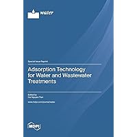 Adsorption Technology for Water and Wastewater Treatments
