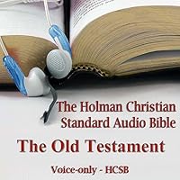 The Old Testament of the Holman Christian Standard Audio Bible The Old Testament of the Holman Christian Standard Audio Bible Kindle Imitation Leather Audible Audiobook Paperback Audio CD
