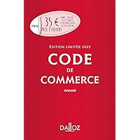 Code de commerce 2022 annoté - Édition limitée Code de commerce 2022 annoté - Édition limitée Hardcover