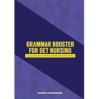 Grammar Booster for OET Nursing: Language and grammar for effective communication in healthcare settings