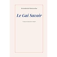 Le Gai Savoir (French Edition) Le Gai Savoir (French Edition) Hardcover Kindle Paperback Mass Market Paperback Pocket Book