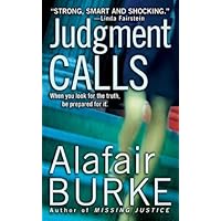 Judgment Calls: A Samantha Kincaid Mystery (Samantha Kincaid Mysteries Book 1) Judgment Calls: A Samantha Kincaid Mystery (Samantha Kincaid Mysteries Book 1) Kindle Hardcover Paperback Mass Market Paperback Audio CD