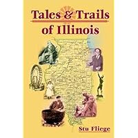 Tales and Trails of Illinois Tales and Trails of Illinois Paperback