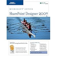 Sharepoint Designer 2007: Advanced + Certblaster, Student Manual (ILT) Sharepoint Designer 2007: Advanced + Certblaster, Student Manual (ILT) Paperback