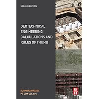 Geotechnical Engineering Calculations and Rules of Thumb Geotechnical Engineering Calculations and Rules of Thumb eTextbook Paperback