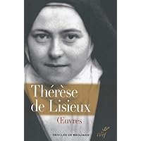 Oeuvres complètes Thérèse de Lisieux Oeuvres complètes Thérèse de Lisieux Paperback