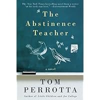 The Abstinence Teacher: A Novel (Reading Group Gold) The Abstinence Teacher: A Novel (Reading Group Gold) Kindle Paperback Audible Audiobook Hardcover Audio CD