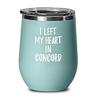 I Left My Heart In Concord Wine Glass Traveler Gift Missing Home Nostalgic Insulated Tumbler Lid Teal