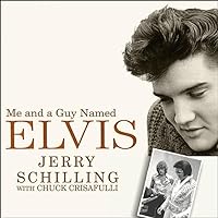 Me and a Guy Named Elvis Lib/E: My Lifelong Friendship with Elvis Presley Me and a Guy Named Elvis Lib/E: My Lifelong Friendship with Elvis Presley Kindle Paperback Audible Audiobook Hardcover Audio CD