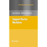 Support Vector Machines (Information Science and Statistics) Support Vector Machines (Information Science and Statistics) Kindle Hardcover Paperback