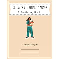 Veterinary Medical Rounds Notebook: 3 Month Daily Log Book for Record Keeping