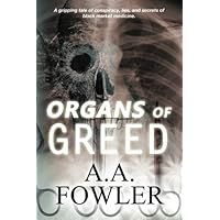 Organs of Greed Organs of Greed Paperback Kindle