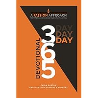A Passion Approach: 365 Day Devotional: For Apostolic Women, by Apostolic Women A Passion Approach: 365 Day Devotional: For Apostolic Women, by Apostolic Women Paperback Kindle