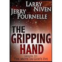 The Gripping Hand (Mote Series Book 2) The Gripping Hand (Mote Series Book 2) Kindle Audible Audiobook Paperback Hardcover Mass Market Paperback Audio, Cassette