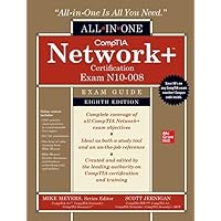 CompTIA Network+ Certification All-in-One Exam Guide, Eighth Edition (Exam N10-008) (CompTIA Network + All-In-One Exam Guide)