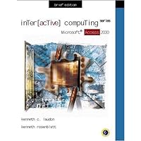 Interactive Computing Series: Microsoft Access 2000 Brief Edition Interactive Computing Series: Microsoft Access 2000 Brief Edition Paperback