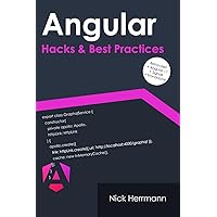 Angular – Hacks & Best Practices (German Edition) Angular – Hacks & Best Practices (German Edition) Paperback