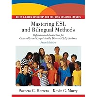 Mastering ESL and Bilingual Methods: Differentiated Instruction for Culturally and Linguistically Diverse (CLD) Students (2nd Edition) (Allyn & Bacon Resources for Teaching English Learners) Mastering ESL and Bilingual Methods: Differentiated Instruction for Culturally and Linguistically Diverse (CLD) Students (2nd Edition) (Allyn & Bacon Resources for Teaching English Learners) Paperback