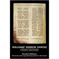 Williams' Hebrew Syntax, Third Edition Williams' Hebrew Syntax, Third Edition Paperback Kindle