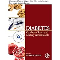 Diabetes: Chapter 8. Effect of Salvia miltiorrhiza on Antioxidant Enzymes in Diabetic Patients