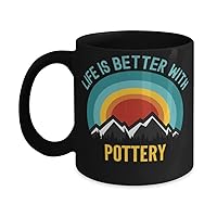 Life Is Better With Pottery Coffee Mug 11oz, black