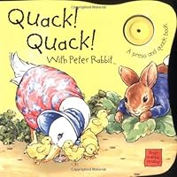 Quack Quack with Peter Rabbit Quack Quack with Peter Rabbit Board book Hardcover