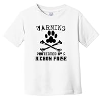 Warning Protected by A Bichon Frise Funny Infant Toddler T-Shirt