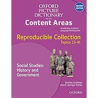 Oxford Picture Dictionary for the Content Areas Reproducible: Social Studies History & Government Oxford Picture Dictionary for the Content Areas Reproducible: Social Studies History & Government Loose Leaf