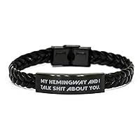 Joke Hemingway Cat Gifts, My Hemingway and I Talk, Useful Birthday Braided Leather Bracelet Gifts For Cat Lovers From Friends