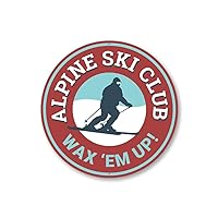Ski Club Ski Lodge Wax 'Em Up Sign, Ski Resort Decorative Sign, Novelty Aluminum Sign - 24-inch Circle