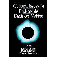 Cultural Issues in End-of-Life Decision Making Cultural Issues in End-of-Life Decision Making Paperback Kindle