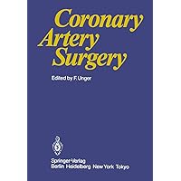 Coronary Artery Surgery Coronary Artery Surgery Kindle Paperback