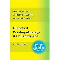 Essential Psychopathology & Its Treatment Essential Psychopathology & Its Treatment Hardcover eTextbook