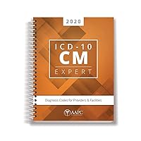 ICD-10-CM Expert 2020 for Providers & Facilities (ICD-10-CM Complete Code Set) ICD-10-CM Expert 2020 for Providers & Facilities (ICD-10-CM Complete Code Set) Spiral-bound