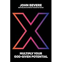 X: Multiply Your God-Given Potential X: Multiply Your God-Given Potential Hardcover Audible Audiobook Kindle Paperback Audio CD