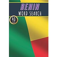 Benin Word Search: 40 Fun Puzzles With Words Scramble for Adults, Kids and Seniors | More Than 300 Beninese Words and Vocabulary On Cities, Famous ... Culture Of Country, History and Heritage.